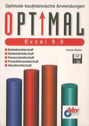 Excel 5.0 - Optimale kaufmännische Anwendungen - Basler, Daniel