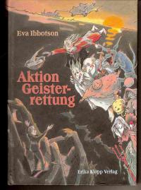 gebrauchtes Buch – Eva Ibbotson – Aktion Geisterrettung