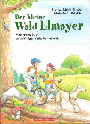 Der kleine Wald-Elmayer