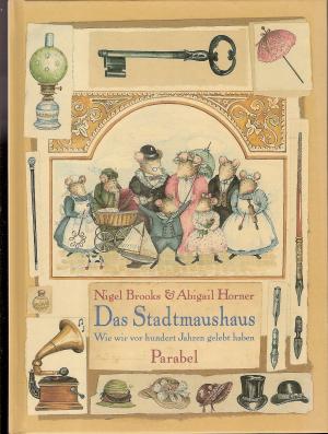 gebrauchtes Buch – Brooks, Nigel; Horner – Das Stadtmaushaus