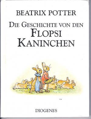 gebrauchtes Buch – Potter, Beatrix / Claudia Schmölders – Die Geschichte von den Flopsi Kaninchen (kleinformatig, ohne Schutzumschlag)