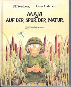 gebrauchtes Buch – Svedberg, Ulf / Anderson – Maja auf der Spur der Natur.