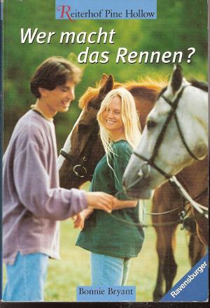 gebrauchtes Buch – Bonnie Bryant – Reiterhof Pine Hollow - Wer macht das Rennen? - Band 4