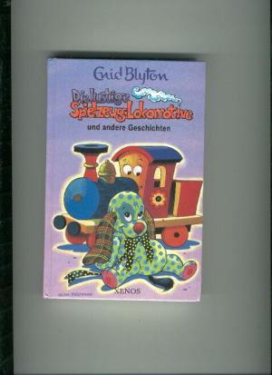 gebrauchtes Buch – Enid Blyton – Die lustige Spielzeug-Lokomotive und andere Geschichten