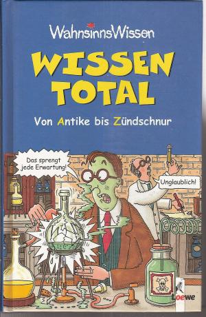 gebrauchtes Buch – Wahnsinnswissen - Wissen total