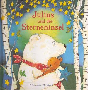 gebrauchtes Buch – Rissmann, Angelica / Ch – Julius und die Sterneninsel