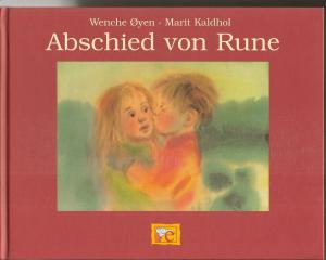 gebrauchtes Buch – Kaldhol, Marit / Wenche Oyen – Abschied von Rune