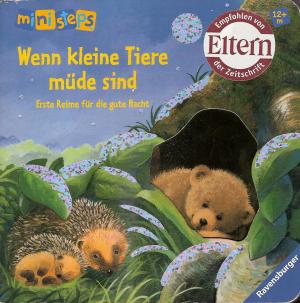 gebrauchtes Buch – Cuno, Sabine / Ana Weller – Wenn kleine Tiere müde sind - Erste Reime für die gute Nacht