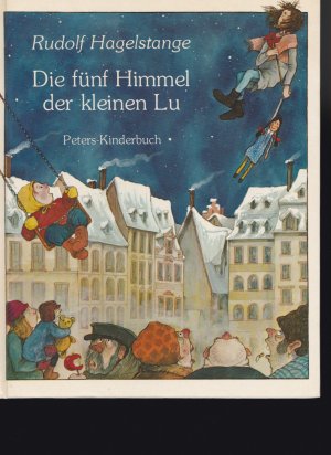 gebrauchtes Buch – Rudolf Hagelstange – Die fünf Himmel der kleinen Lu