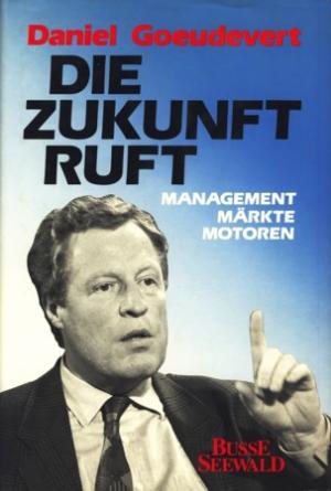 Die Zukunft ruft. Management Märkte Motoren