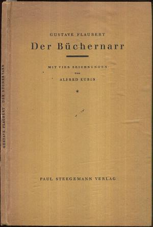 Der Büchernarr. (Deutsch von Johann Frerking. 4.-8. Tsd.)