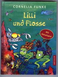 gebrauchtes Buch – Funke Cornelia – Lilli und Flosse