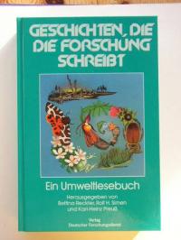 Geschichten, die die Forschung schreibt . Ein Umweltlesebuch des Deutschen Forschungsdienstes