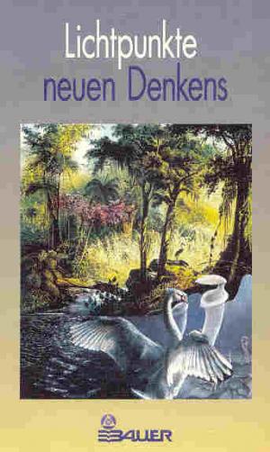 gebrauchtes Buch – Lichtpunkte neuen Denkens