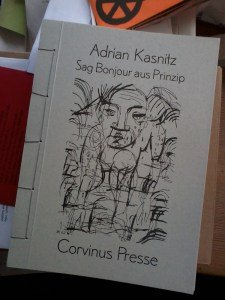 gebrauchtes Buch – Adrian Kasnitz – Sag Bonjour aus Prinzip - Gedichte aus der Bretagne