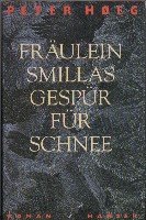 Fräulein Smillas Gespür für Schnee (siehe Beschreibungstext !) (ISBN 9783884122044)