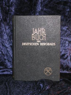 Jahrbuch des deutschen Bergbaus 1960 (68. Erscheinungsjahr, 53. Jahrgang)