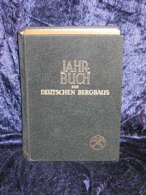 Jahrbuch des deutschen Bergbaus 1959 (67. Erscheinungsjahr, 52. Jahrgang)