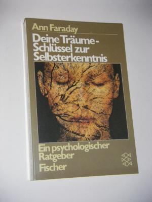 gebrauchtes Buch – Ann Faraday – Deine Träume - Schlüssel zur Selbsterkenntis. Ein psychologischer Ratgeber