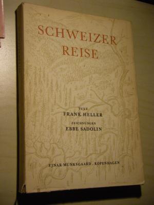 gebrauchtes Buch – Frank Heller – Schweizerreise