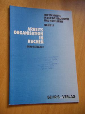 Arbeitsorganisation in Küchen - Reinartz, Gerd