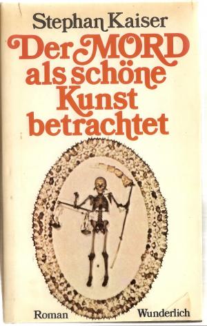 Der Mord als schöne Kunst betrachtet