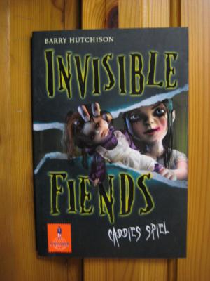 gebrauchtes Buch – Barry Hutchison – Invisible Fiends - Caddies Spiel - Band 2