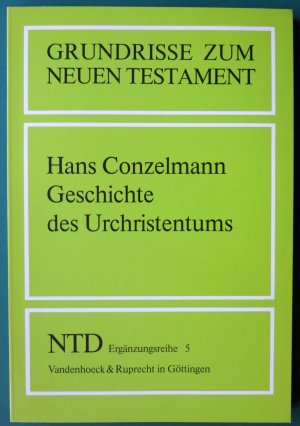 gebrauchtes Buch – Hans Conzelmann – Geschichte des Urchristentums.