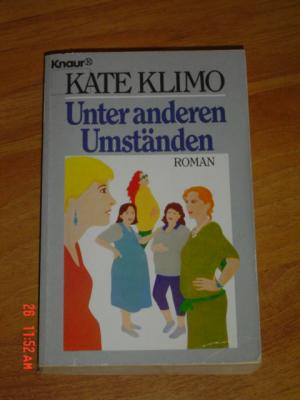 gebrauchtes Buch – Kate Klimo – Unter anderen Umständen