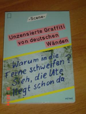 gebrauchtes Buch – Michael Hallstatt / Jenny Ortmanns  – Scene - Unzensierte Graffiti von deutschen Wänden