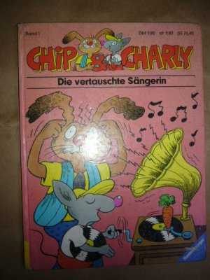 gebrauchtes Buch – Chip & Charly 1 Die vertauschte Sängerin