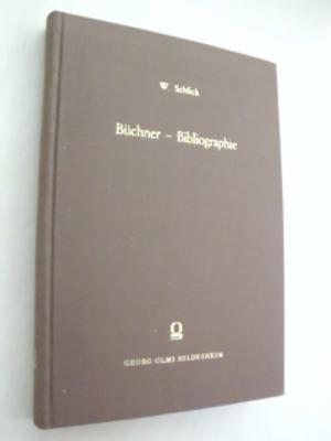 antiquarisches Buch – Werner Schlick – Das Georg Büchner - Schrifttum bis 1965. Eine internationale Bibliographie.