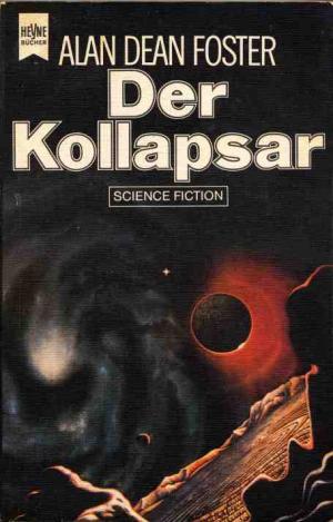 gebrauchtes Buch – Foster, Alan Dean – Der Kollapsar. ( Tb)