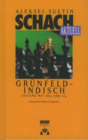 Grünfeld-Indisch. Systeme mit frühem Db3 und Lf4.