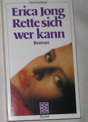 gebrauchtes Buch – Erica Jong – Rette sich wer kann