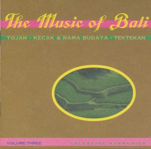 Bali - The Music Of Bali Vol.3
