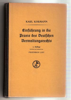 antiquarisches Buch – Karl Kormann – Einführung in die Praxis des Deutschen Verwaltungsrechts.