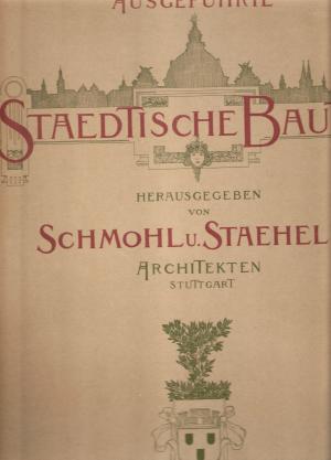 Ausgeführte Staedtische Bauten. (NUR 47 Tafeln von 100).