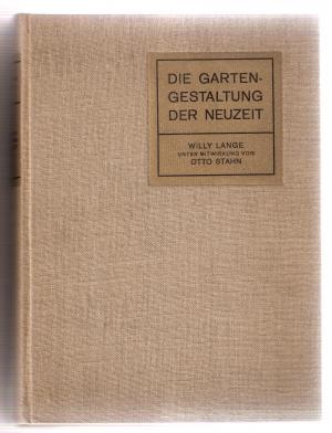 Die Gartengestaltung der Neuzeit.