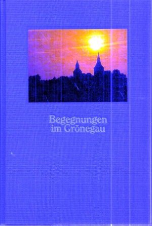 gebrauchtes Buch – Otte,Marie+Fritz-Gerd Mittelstädt+Werner Nagel – Begegnungen im Grönegau gebrauchtes Buch – Otte,Marie+Fritz-Gerd Mittelstädt+Werner Nagel – Begegnungen im Grönegau