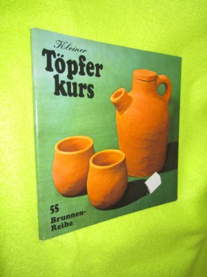 Kleiner Töpferkurs