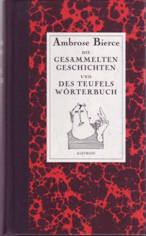 gebrauchtes Buch – Ambrose Bierce – Die Gesammelten Geschichten und Des Teufels Wörterbuch