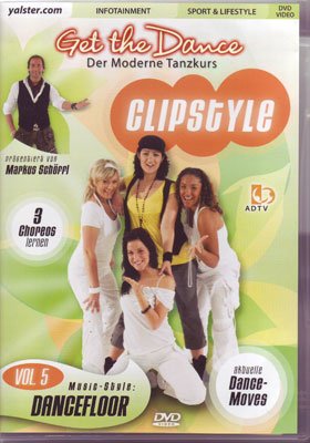 Get the Dance - Clipstyle Vol.5 (Dancefloor)