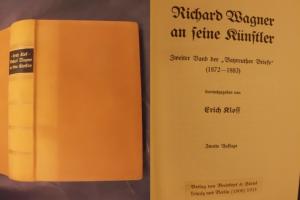 Richard Wagner an seine Künstler - Zweiter Band der Bayreuther Briefe (1872-1883)