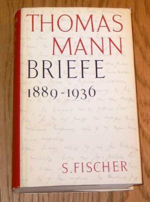 Briefe 1889 - 1936. Hrsg. von Erika Mann.