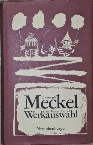 Werkauswahl. Lyrik. Prosa. Hörspiel. Zusammengestellt von Wilhelm Unverhau. Bibliographie Wulf Segebrecht.