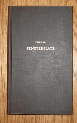 Fensterplatz. Eine Sammlung betrachtender Prosa. Hrsg. von Wolfgang Drews.