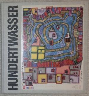 Friedensreich Hundertwasser. Das vollständige druckgraphische Werk 1951 - 1986. Unter Mitarbeit von Janine Kertész.