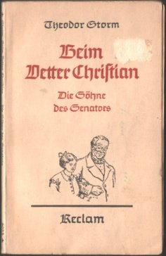 antiquarisches Buch – Theodor Storm. Uraltes Reclamheft - sehr gut erhalten – BEIM VETTER CHRISTIAN - DIE SÖHNE DES SENATORS . Zwei Husumer Geschichten - Reclam Nr. 6022