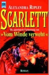 gebrauchtes Buch – Alexandra Ripley – Scarlett.